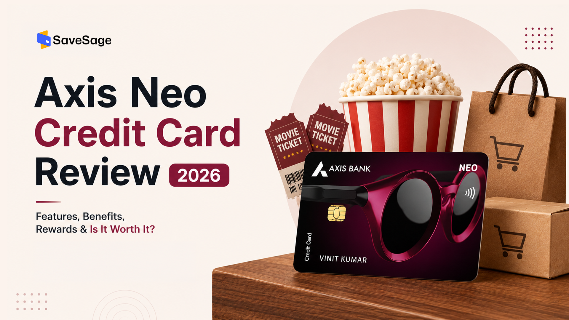 Axis Neo Credit Card Review: Features, Fees, Benefits and Is It Worth ...